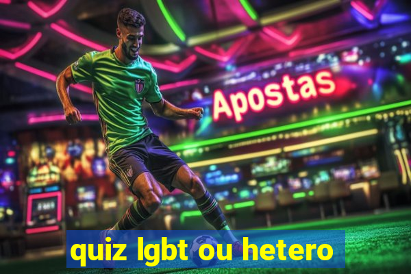 quiz lgbt ou hetero